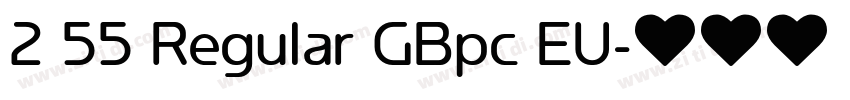 2 55 Regular GBpc EU字体转换